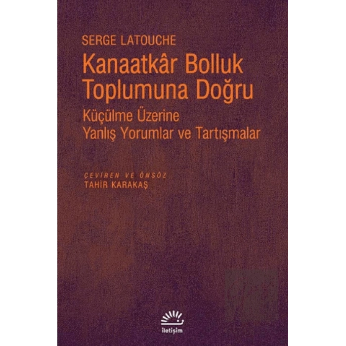 Kanaatkar Bolluk Toplumuna Doğru