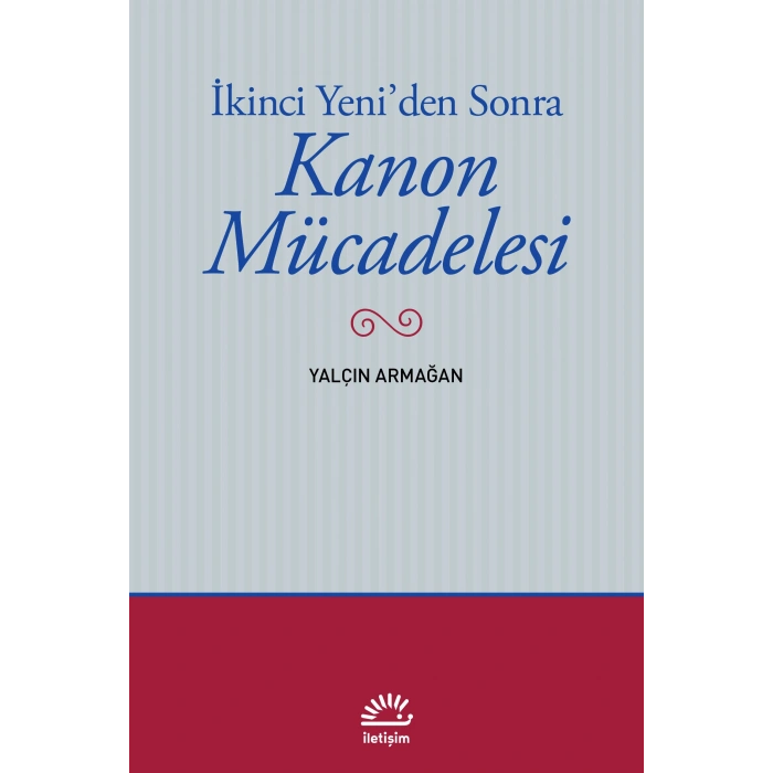 Kanon Mücadelesi : İkinci Yeniden Sonra