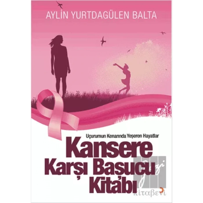 Kansere Karşı Başucu Kitabı