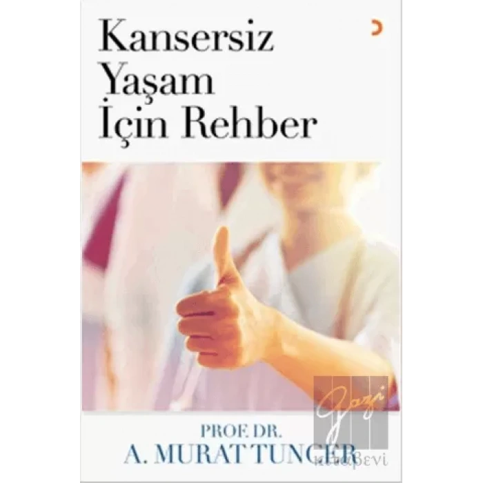 Kansersiz Yaşam İçin Rehber