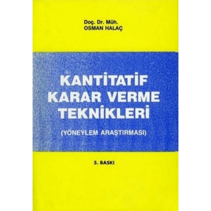 Kantitatif Karar Verme Teknikleri