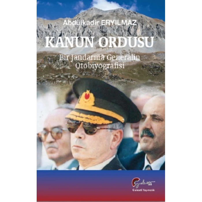 Kanun Ordusu, Bir Jandarma Generalin Otobiyografisi