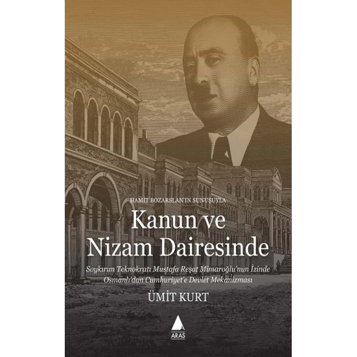 Kanun ve Nizam Dairesinde