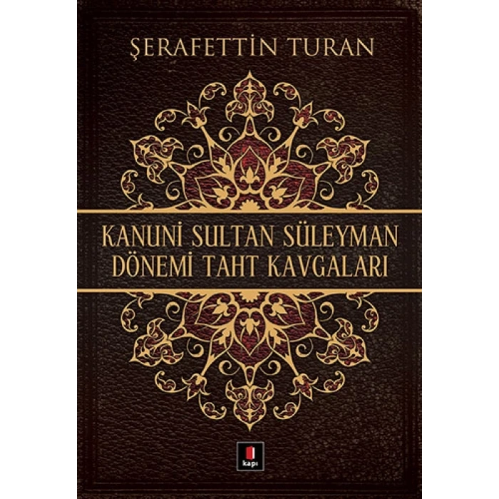 Kanuni Sultan Süleyman Dönemi Taht Kavgaları