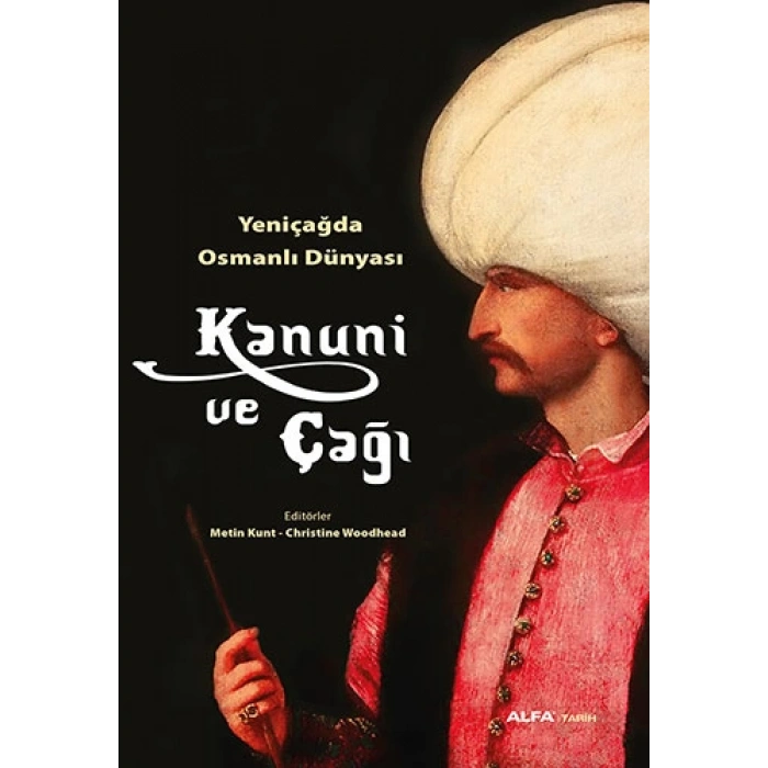 Kanuni Ve Çağı