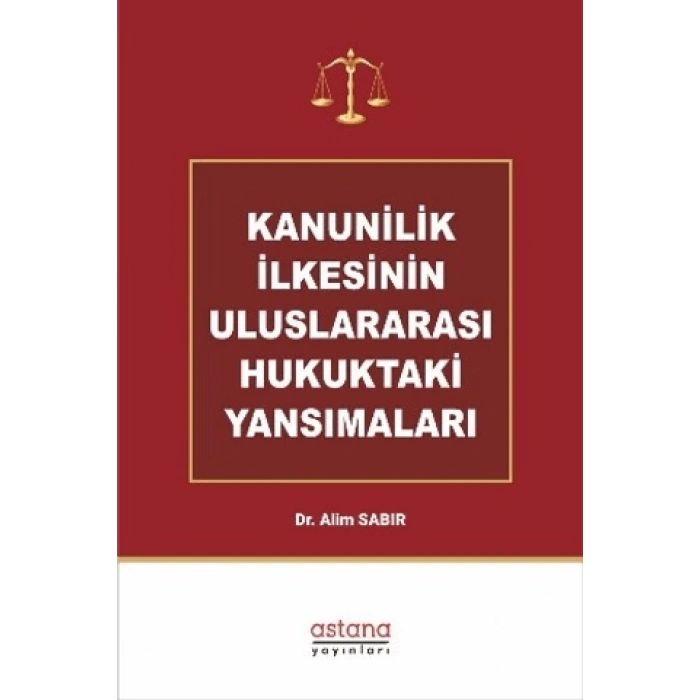 Kanunilik İlkesinin Uluslararası Hukuktaki Yansımaları
