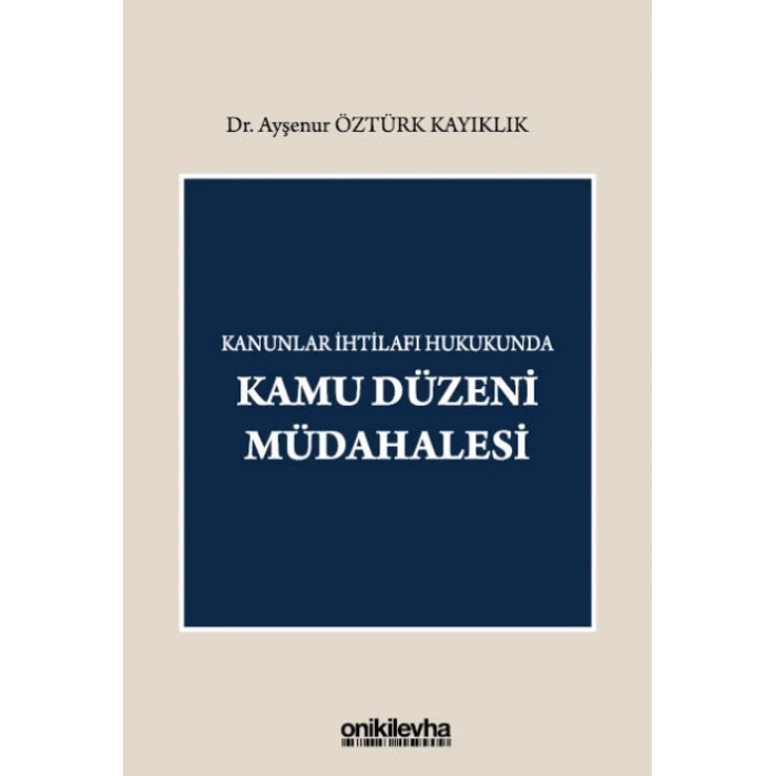 Kanunlar İhtilafı Hukukunda Kamu Düzeni Müdahalesi