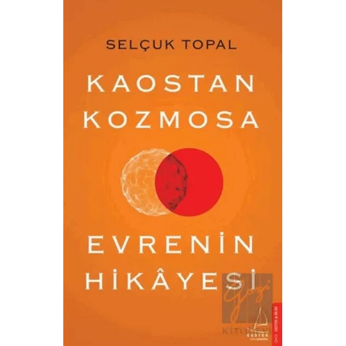 Kaostan Kozmosa Evrenin Hikayesi