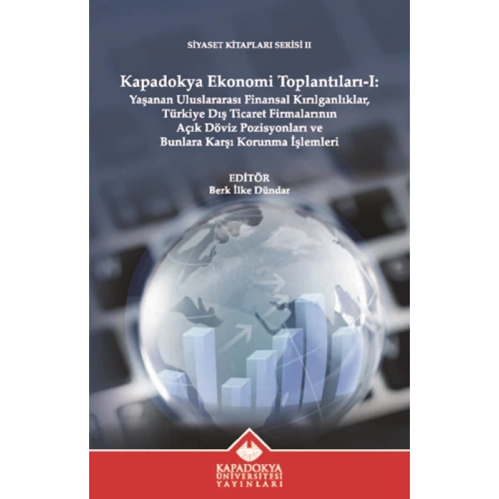 Kapadokya Ekonomi Toplantıları I