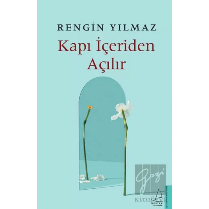 Kapı İçeriden Açılır