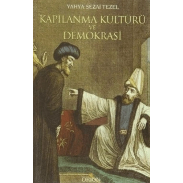 Kapılanma Kültürü ve Demokrasi