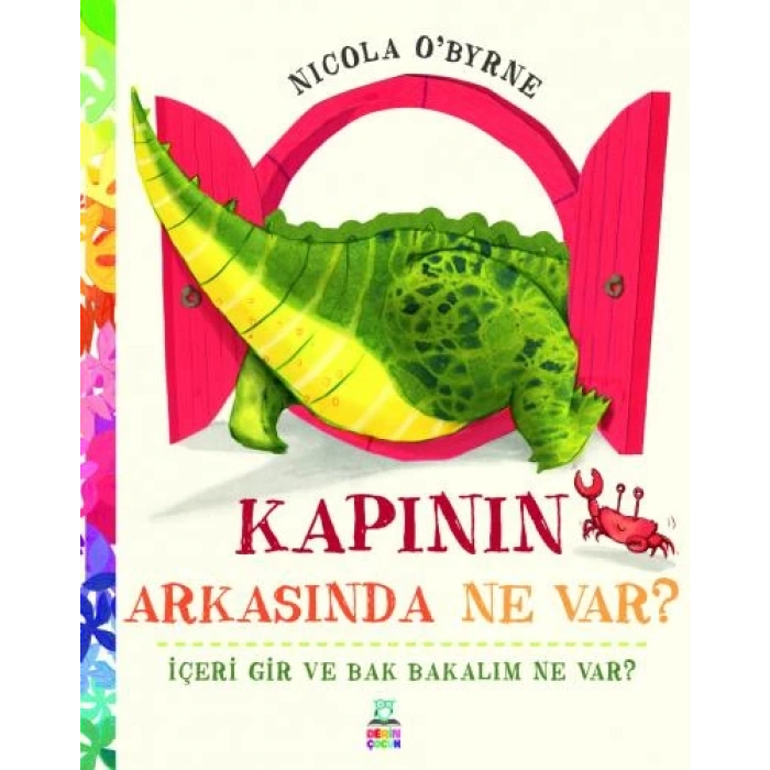 KAPININ ARKASINDA NE VAR? - Derin Çocuk