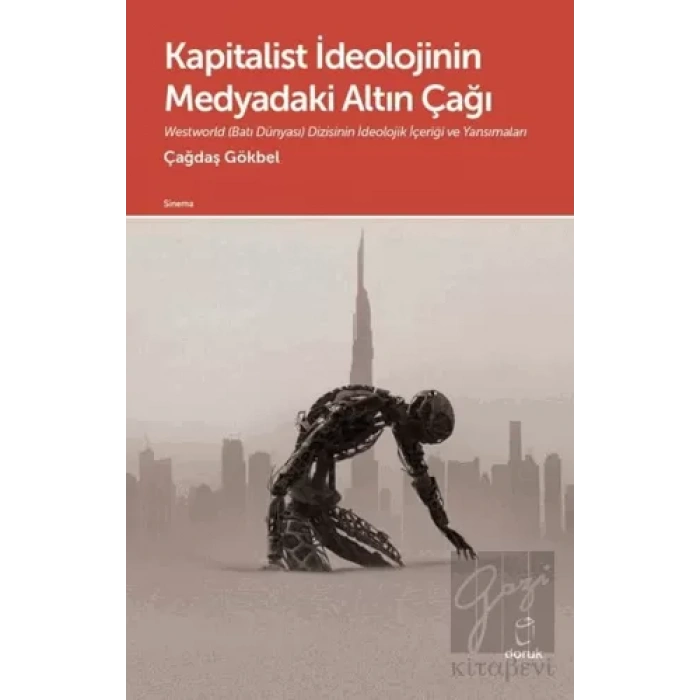 Kapitalist İdeolojinin Medyadaki Altın Çağı