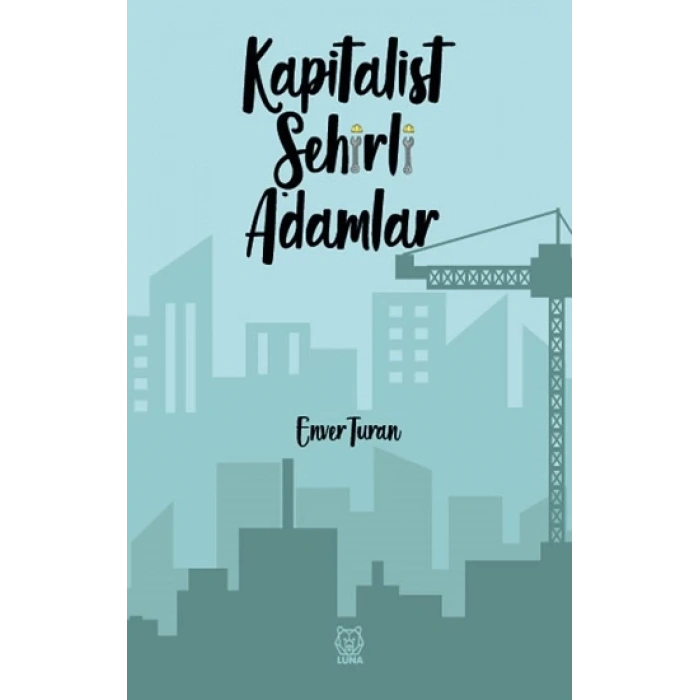 Kapitalist Şehirli Adamlar