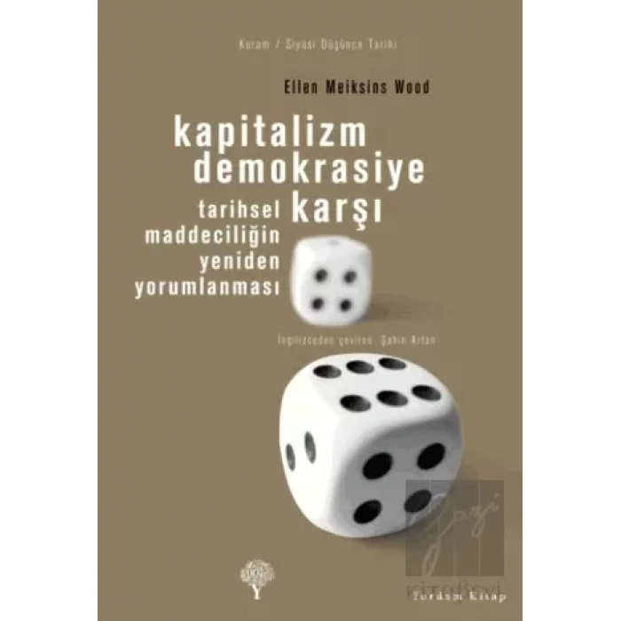 Kapitalizm Demokrasiye Karşı