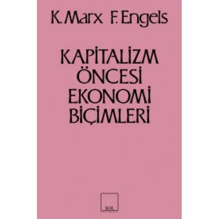 Kapitalizm Öncesi Ekonomi Biçimleri