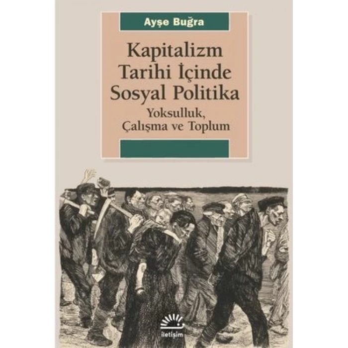Kapitalizm Tarihi Içinde Sosyal Politika