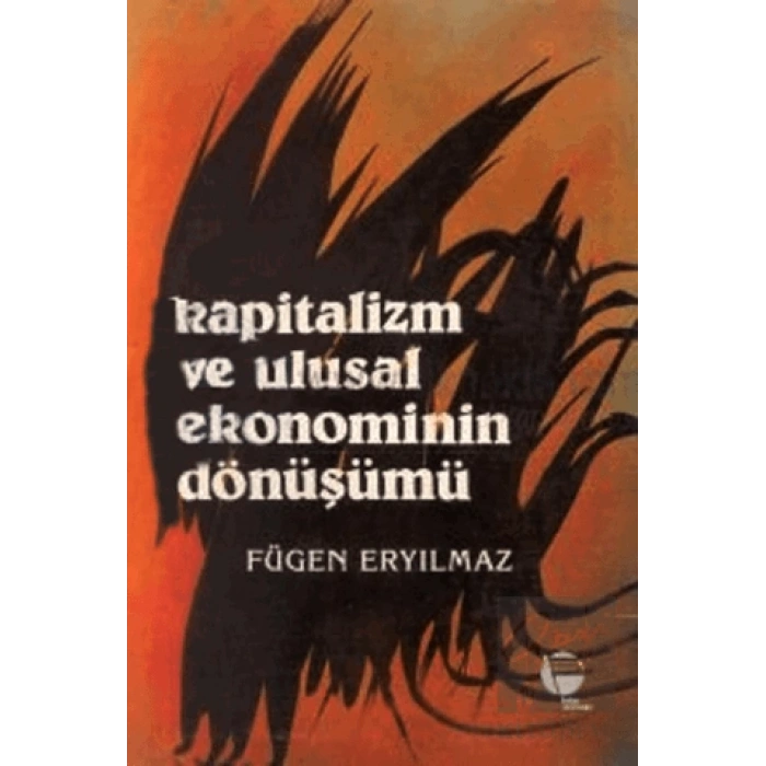 Kapitalizm ve Ulusal Ekonominin Dönüşümü