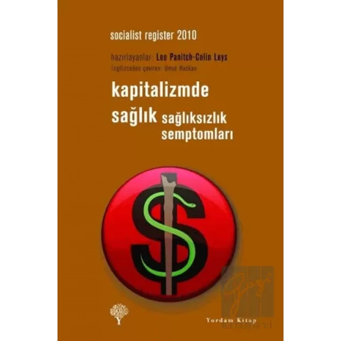 Kapitalizmde Sağlık Sağlıksızlık Semptomları