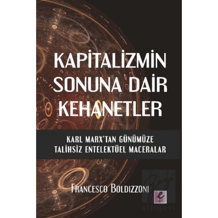 Kapitalizmin Sonuna Dair Kehanetler