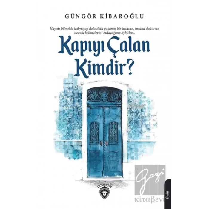 Kapıyı Çalan Kimdir?