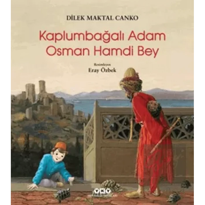 Kaplumbağalı Adam Osman Hamdi Bey