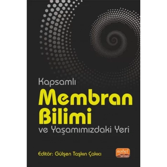 Kapsamlı Membran Bilimi ve Yaşamımızdaki Yeri