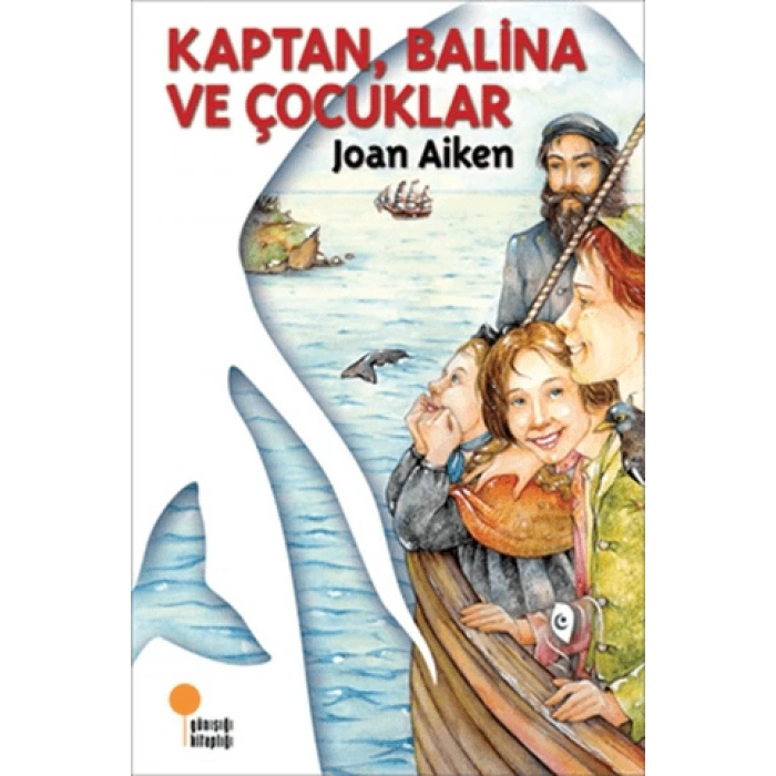 KAPTAN BALİNA VE ÇOCUKLAR