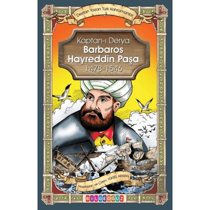 Kaptan-ı Derya Barbaros Hayreddin Paşa