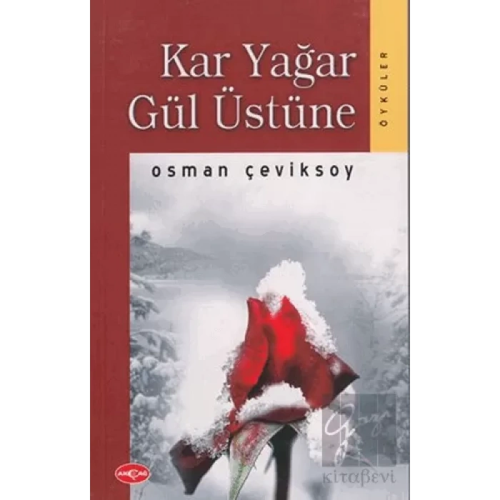 Kar Yağar Gül Üstüne