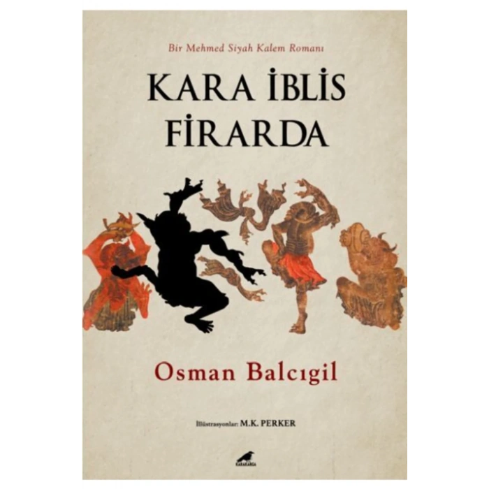 Kara İblis Firarda
