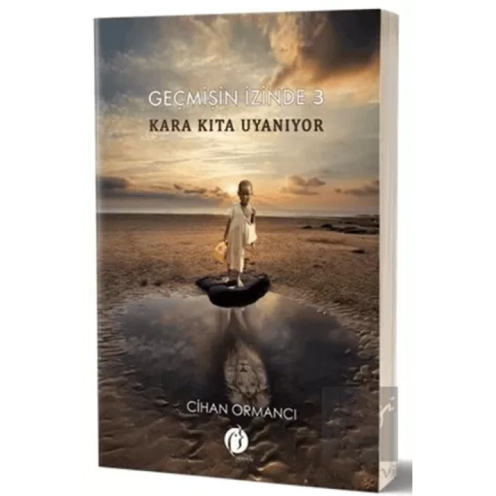 Kara Kıta Uyanıyor - Geçmişin İzinde 3