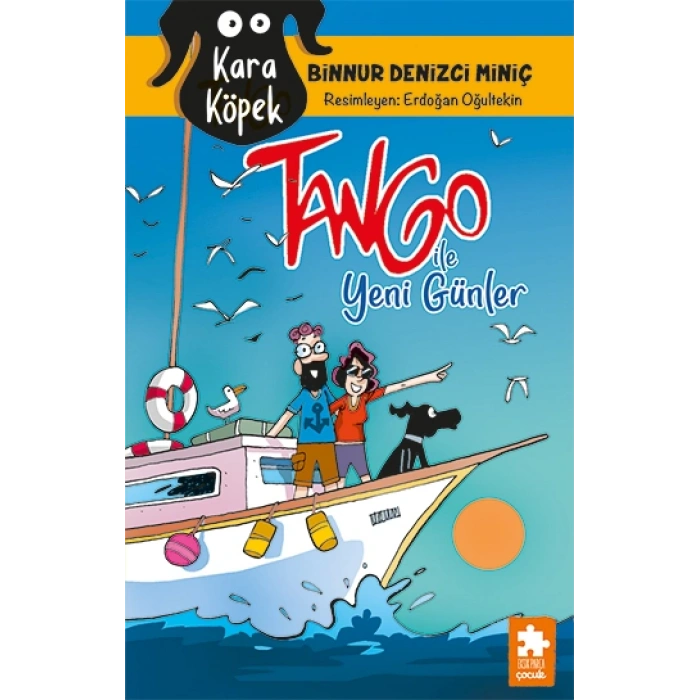 Kara Köpek Tango ile Yeni Günler
