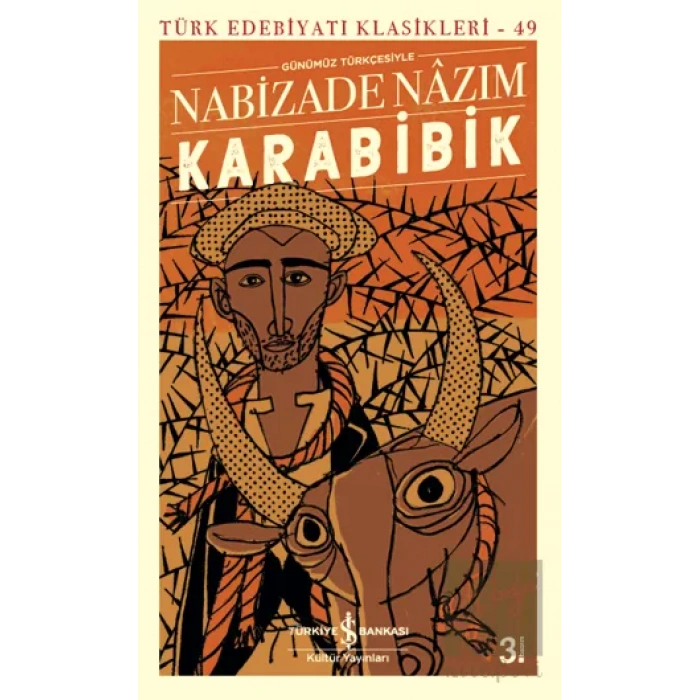 Karabibik (Günümüz Türkçesiyle)