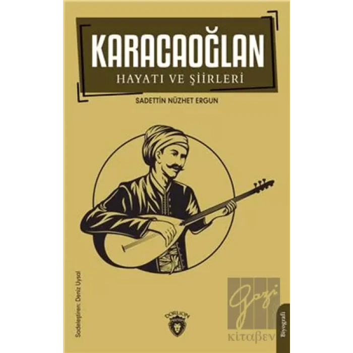 Karacaoğlan Hayatı ve Şiirleri