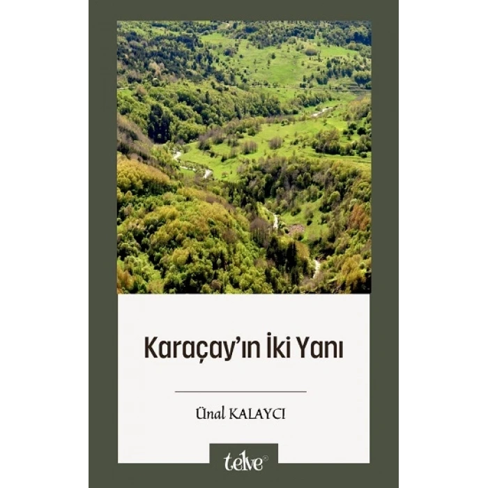 Karaçay’ın İki Yanı