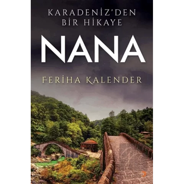 Karadeniz’den Bir Hikaye Nana