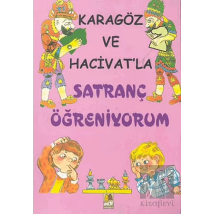 Karagöz ve Hacivat’la Satranç Öğreniyorum