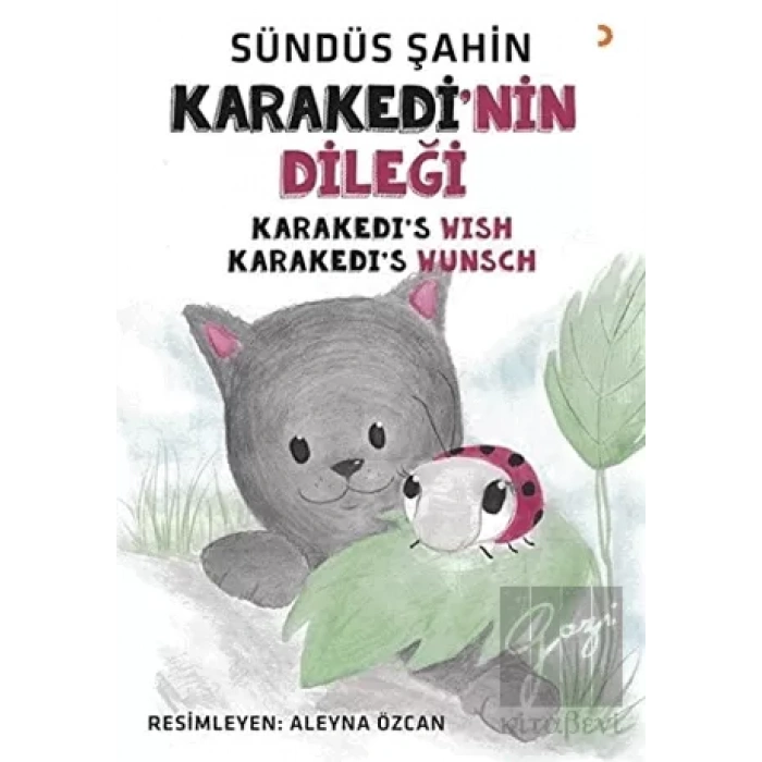 Karakedi’nin Dileği