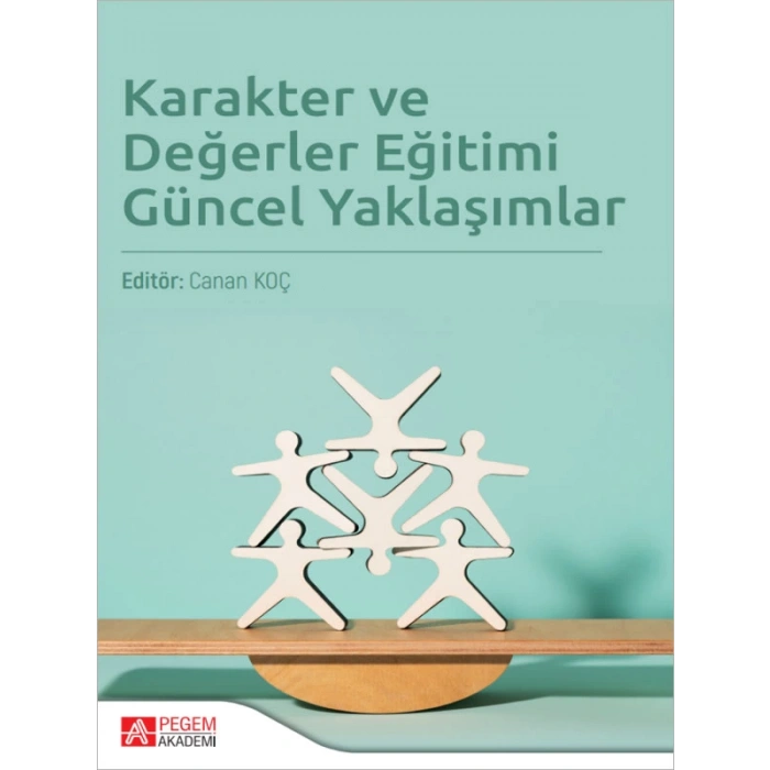 Karakter ve Değerler Eğitimi Güncel Yaklaşımlar