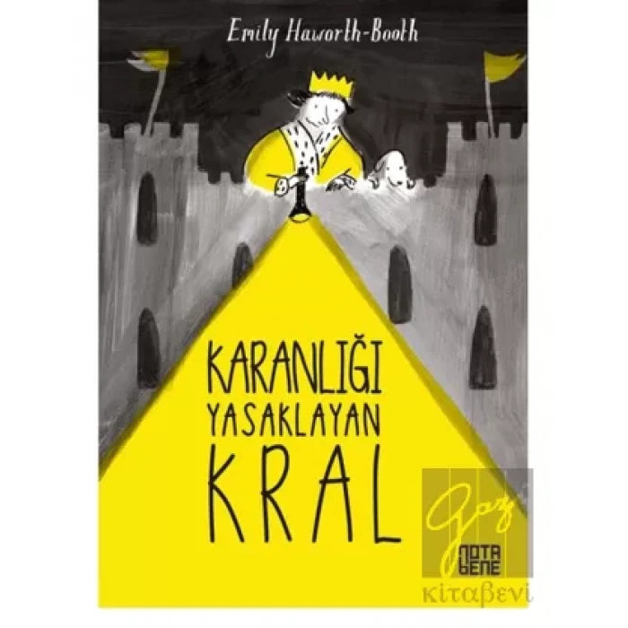 Karanlığı Yasaklayan Kral