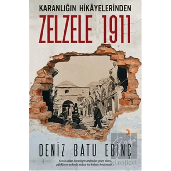 Karanlığın Hikayelerinden Zelzele 1911