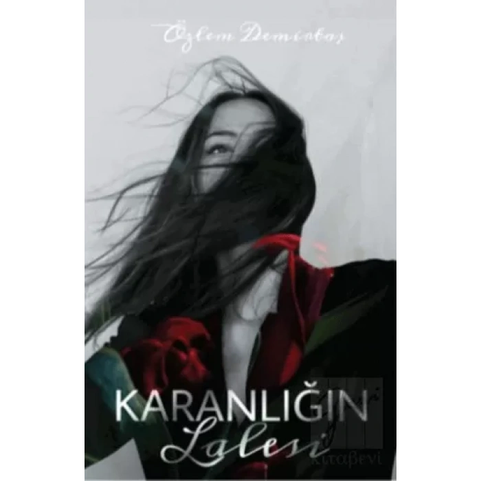 Karanlığın Lalesi