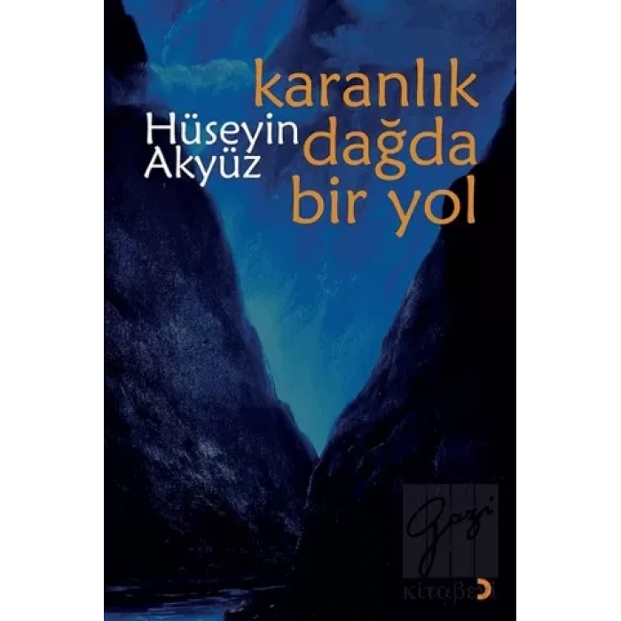 Karanlık Dağda Bir Yol