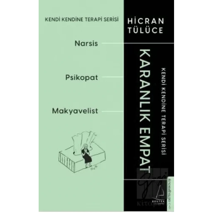 Karanlık Empat - Kendi Kendine Terapi Serisi