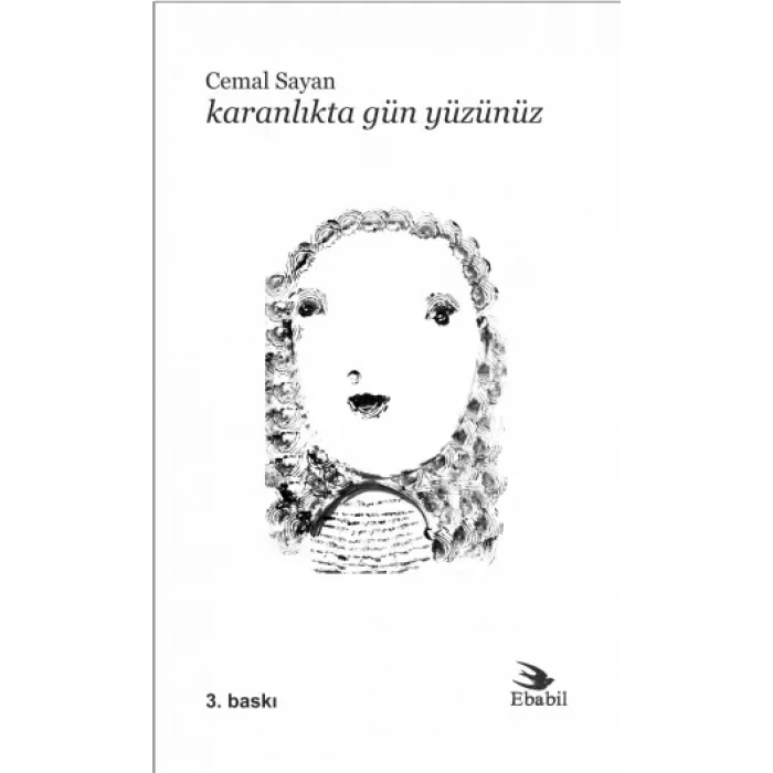 Karanlıkta Gün Yüzünüz (Şiir)