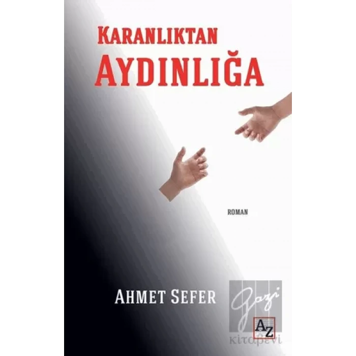 Karanlıktan Aydınlığa