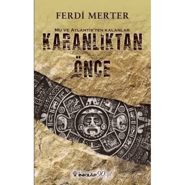 Karanlıktan Önce - Mu ve Atlantis’ten Kalanlar