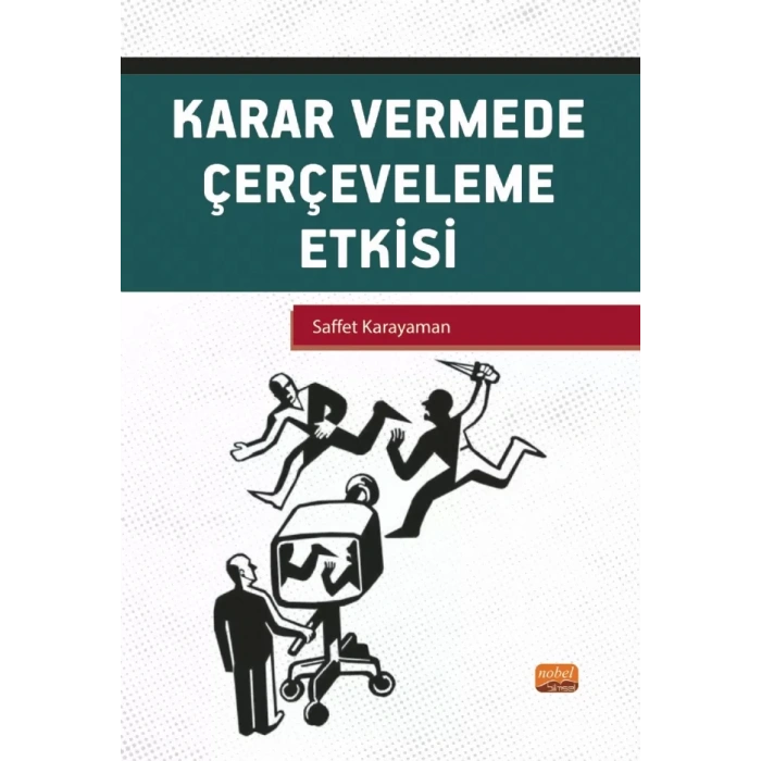 Karar Vermede Çerçeveleme Etkisi