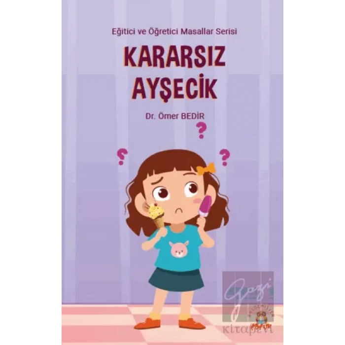 Kararsız Ayşecik